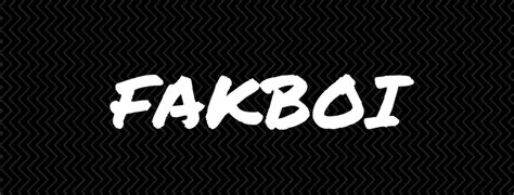fakboi.vom|Fakboi Com .